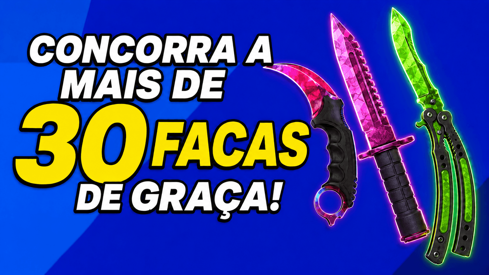 Sorteio + de 30 FACAS (GRÁTIS)